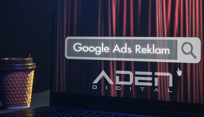 Google Ads Reklam Kampanyaları için Optimizasyon Önerileri