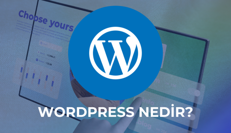 WordPress Nedir?